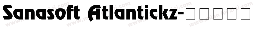 Sanasoft Atlantickz字体转换